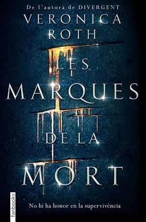 LES MARQUES DE LA MORT | 9788416716142 | Roth, Veronica