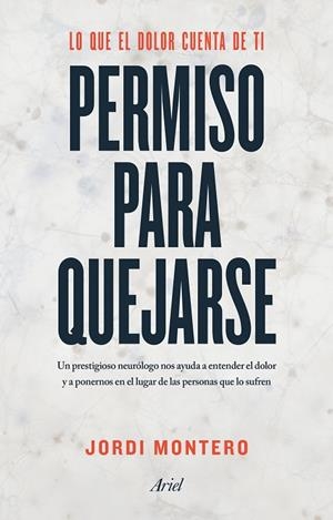 PERMISO PARA QUEJARSE | 9788434425217 | Montero Homs, Jordi
