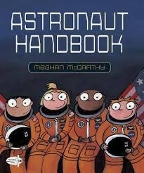 ASTRONAUT HANDBOOK | 9780399555466 | MEGHAN MCCARTHY