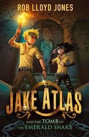 JAKE ATLAS AND THE TOMB OF THE | 9781406361445 | ROB LLOYD JONES