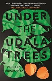 UNDER THE UDALA TREES | 9781847088383 | CHINELO OKPARANTA