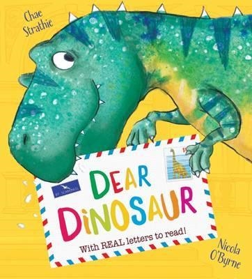 DEAR DINOSAUR | 9781407159294 | CHAE STRATHIE AND NICOLA O'BYRNE