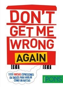 DONT GET ME WRONG AGAIN | 9788416273607 | BRENNAN BRIAN