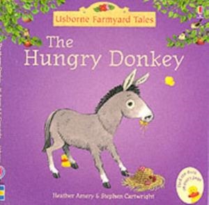 THE HUNGRY DONKEY | 9780746063088 | FARMYARD TALES