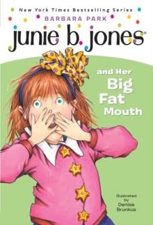 JUNIE B. JONES 03: AND HER BIG FAT MOUTH | 9780679844075 | BARBARA PARK