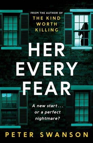HER EVERY FEAR | 9780571327119 | PETER SWANSON