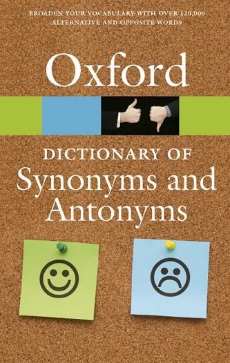 THE OXFORD DICTIONARY OF SYNONYMS AND ANTONYMS 3ED | 9780198705185 | OXFORD DICTIONARIES