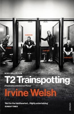 PORNO: TRAINSPOTTING 2(FILM) | 9781784704735 | IRVINE WELSH