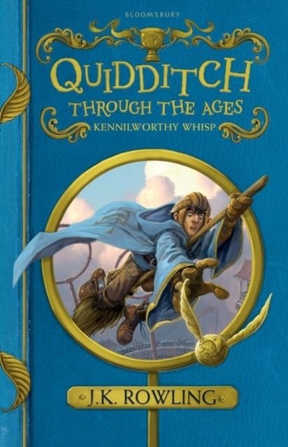 QUIDDITCH THROUGH THE AGES | 9781408880739 | J K ROWLING
