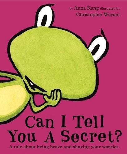 CAN I TELL YOU A SECRET? | 9781444926439 | ANNA KANG