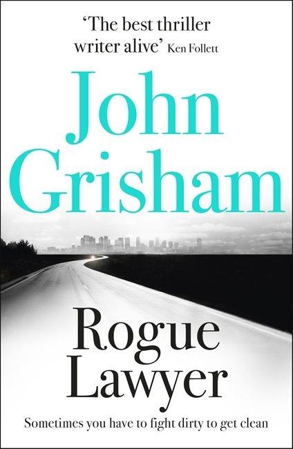 ROGUE LAWYER | 9781473622883 | JOHN GRISHAM