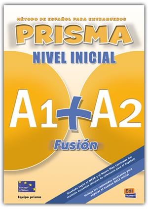 PRISMA NIVEL INICIAL A1+A2 LIBRO ALUMNO | 9788498480559 | VÁZQUEZ FERNÁNDEZ, RUTH/BUESO FERNÁNDEZ, ISABEL/RUIZ DE GAUNA MORENO, MARÍA/PARDO DÍAZ, MARÍA ISABEL