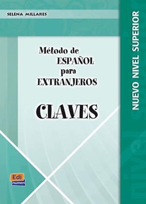 METODO DE ESPAÑOL PARA EXTRANGEROS SUPERIOR CLAVE | 9788498482126 | MILLARES MARTÍN, SELENA