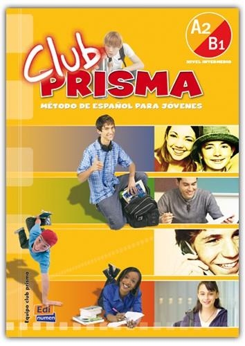 CLUB PRISMA A2/B1 ALUMNO/CD | 9788498480184 | VáZQUEZ FERNáNDEZ, RUTH/RUIZ DE GAUNA MORENO, MARíA/REIG SáNCHEZ SáNCHEZ, MARISA/NICOLáS MUñOZ, SILV