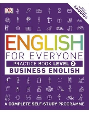 ENGLISH FOR EVERYONE BUSINESS ENGLISH LEVEL 2 PRAC | 9780241275153