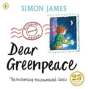 DEAR GREENPEACE | 9781406367409 | SIMON JAMES