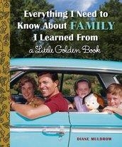 EVERYTHING I NEED TO KNOW ABOUT FAMILY I LEARNED F | 9780553538519 | DIANE MULDROW