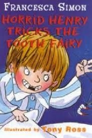 HORRID HENRY 03 TRICKS THE TOOTH FAIRY | 9781858813714 | FRANCESCA SIMON