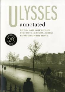ULYSSES ANNOTATED:NOTES FOR JAMES JOYCE'S ULYSSES | 9780520253971 | ROBERT SEIDMAN