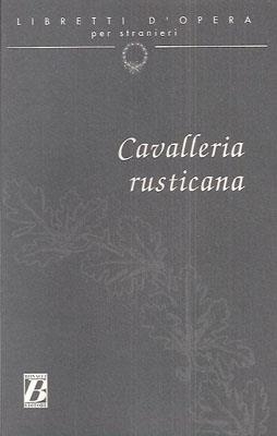 CAVALLERIA RUSTICANA | 9788875733032 | G. TARGIONI-TOZZETTI & G. MENASCI