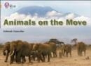 ANIMALS ON THE MOVE -NON-FICTION-COPPER - BAND 12 | 9780007336241