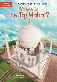WHERE IS THE TAJ MAHAL? | 9780399542145 | DOROTHY HOOBLER