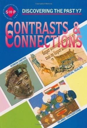 CONTRASTS AND CONNECTIONS HISTORY | 9780719549380 | SCHOOLS HISTORY PROJECT AND TIM THOMAS