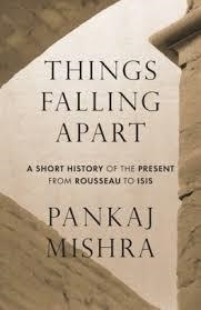 THINGS FALLING APART | 9780241278130 | PANKAJ MISHRA