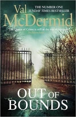 OUT OF BOUNDS | 9780751561432 | VAL MCDERMID