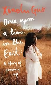 ONCE UPON A TIME IN THE EAST | 9781784740689 | XIAOLU GUO