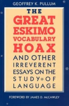 THE GREAT ESKIMO VOCABULARY  HOAX | 9780226685342 | GEOFFREY K. PULLUM