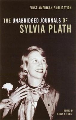 UNABRIDGED JOURNALS OF SYLVIA PLATH 1950-1962 | 9780385720250 | SYLVIA PLATH