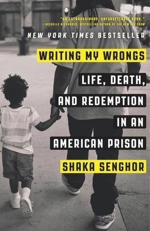 WRITING MY WRONGS | 9781101907313 | SHAKA SENGHOR