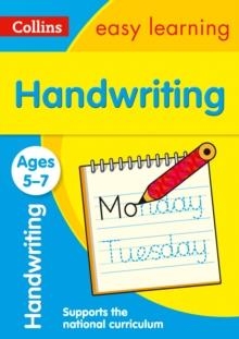 HANDWRITING AGES 5-7 : PREPARE FOR SCHOOL WITH EASY HOME LEARNING | 9780008151454 | COLLINS EASY LEARNING