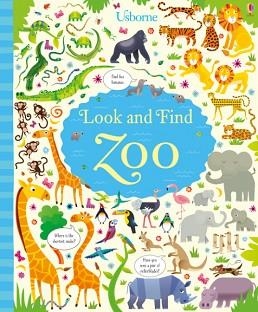 LOOK AND FIND ZOO | 9781474929028 | KIRSTEEN ROBSON