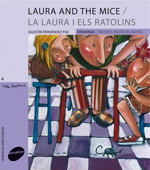 LAURA AND THE MICE / LAURA I ELS RATOLINS | 9788496726901 | Fernández Paz, Agustín