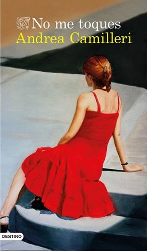 NO ME TOQUES | 9788423352142 | Camilleri, Andrea