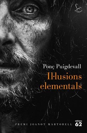 IL·LUSIONS ELEMENTALS. PREMI JOANOT MARTORELL | 9788429775648 | Puigdevall, Ponç