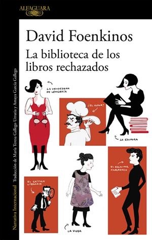 LA BIBLIOTECA DE LOS LIBROS RECHAZADOS | 9788420426372 | David Foenkinos