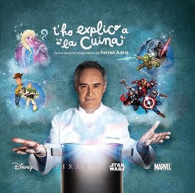 T'HO EXPLICO A LA CUINA | 9788448846299 | Adrià, Ferran
