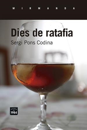 DIES DE RATAFIA | 9788416987047 | Pons Codina, Sergi