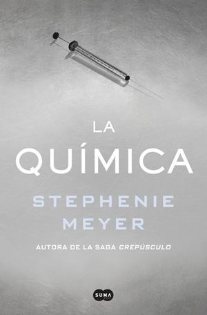 LA QUIMICA | 9788491291244 | Stephenie Meyer
