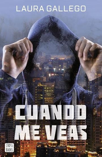 CUANDO ME VEAS | 9788408167563 | Gallego, Laura