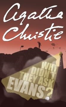 WHY DIDN'T THEY ASK EVANS? | 9780007122608 | AGATHA CHRISTIE