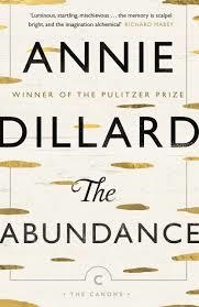 ABUNDANCE, THE | 9781782117735 | ANNIE DILLARD
