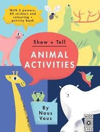 SHOW AND TELL: ANIMAL WORLD | 9781847807304 | NOUS VOUS