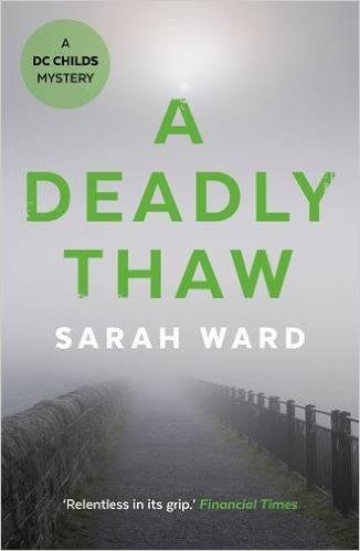 A DEADLY THAW | 9780571321049 | SARAH WARD