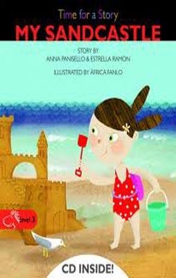 TIME FOR A STORY: MY SANDCASTLE!+CD | 9788498256109 | Panisello Carles, Anna;Ramón Pérez, Estrella