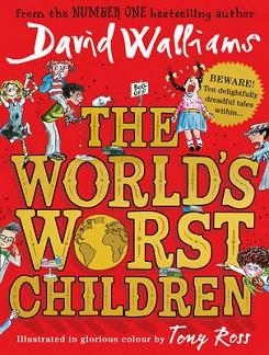 THE WORLD'S WORST CHILDREN HB | 9780008197032 | DAVID WALLIAMS