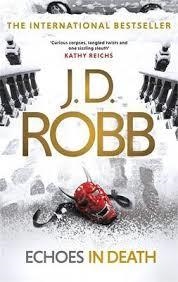 ECHOES IN DEATH | 9780349410869 | J D ROBB